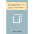 Presentation for Engineers and Industrialists: A Group of Letters to an Industrial Organization