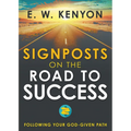 Signposts on the Road to Success: Following Your God-Given Path