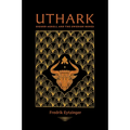 Uthark: Sigurd Agrell and the Swedish Runes