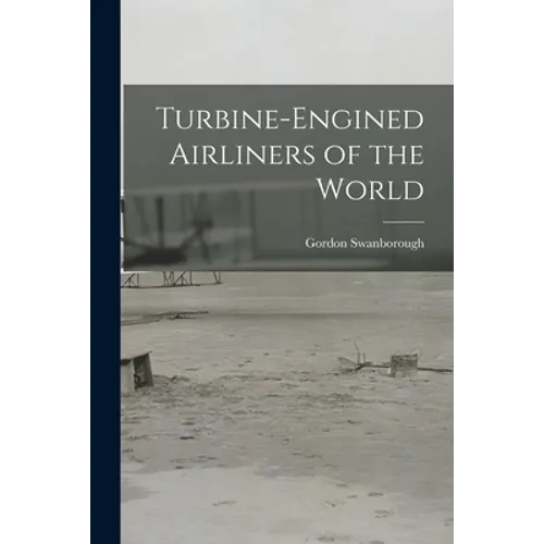 Turbine-engined Airliners of the World