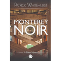 Monterey Noir