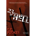 23 Days and Nights in Hell: Book 10 of the JESUS Journals