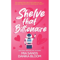 Shelve that Billionaire
