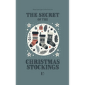 The Secret of the Christmas Stockings: Bilingual Spanish-English Christmas Stories for Kids