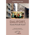 Dalifort, tous pour tout