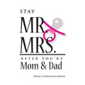 Stay Mr. and Mrs. After You're Mom and Dad