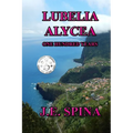 Lubelia Alycea: One Hundred Years