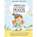 Princesa No Tan Perfecta Y El Dragon No Tan Temible, La