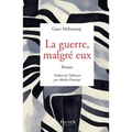 La guerre, malgré eux