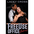 Freeuse Office Games: A Hotwife Shared