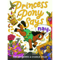 Princess Pony Says Nay