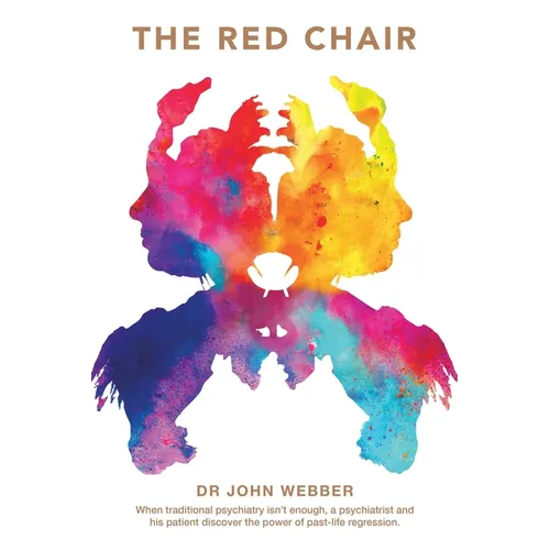 The Red Chair: When Traditional Psychiatry Is Not Enough, a Psychiatrist and His Patient Discover the Power of Past-Life Regression.