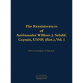 The Reminiscences of Ambassador William J. Sebald, Captain, Usnr (Ret.), Vol. I: 1901-1980