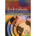 Federalism, Subnational Constitutions, and Minority Rights
