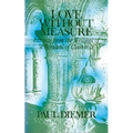 Love Without Measure: Extracts from the Writings of Saint Bernard of Clairvaux Volume 127