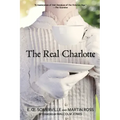 The Real Charlotte (Warbler Classics Annotated Edition)