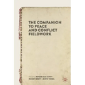 The Companion to Peace and Conflict Fieldwork