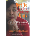 Not So Cookie Cutter Kids: 25 Reflections of Classroom Observations