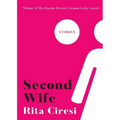 Second Wife: Stories