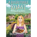 A Regrettable Roast