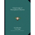 United Lodge of Theosophists Collection