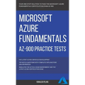 Azure: Microsoft Azure Fundamentals (AZ-900) Practice Tests