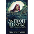Antidote Illusions: A Tristan Grieves Fragment