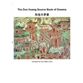 The Dun Huang Source Book on Dreams
