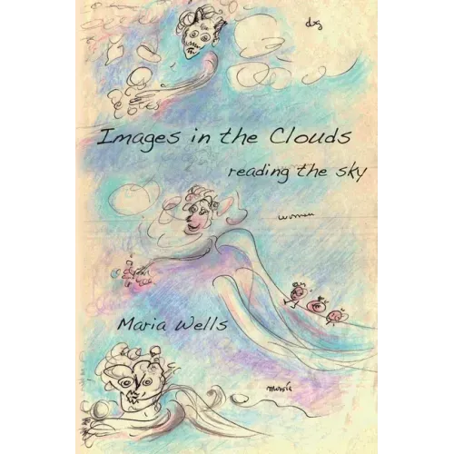 Images in the Clouds: reading the sky