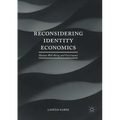 Reconsidering Identity Economics: Human Well-Being and Governance