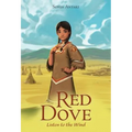 Red Dove, Listen to the Wind