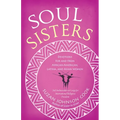 Soul Sisters: Devotions for and from African American, Latina, and Asian Women
