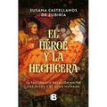 El Héroe Y La Hechicera / The Hero and the Sorceress