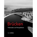 Brücken - Potenziale Und Perspektiven