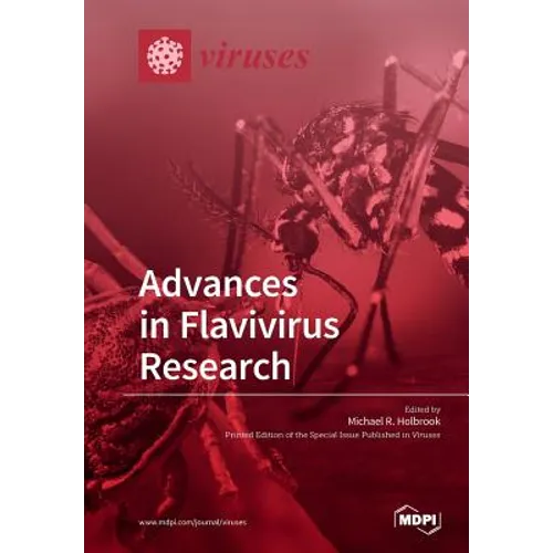Advances in Flavivirus Research