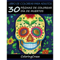 Libro de Colorear para Adultos: 30 Páginas de Colorear Día de Muertos