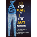 Fix Your Genes to Fit Your Jeans: Optimizing diet, health and weight through personal genetics
