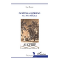 Destins algériens au XXe siècle