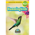 Hummingbirds: Animals That Make a Difference! (Engaging Readers, Level Pre-1)