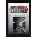 The Road to Freedom II: Days Without the Sun