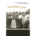 Unsettled Pasts: Reconceiving the West Through Women's History