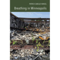 Breathing in Minneapolis