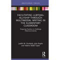 Facilitating Lgbtqia+ Allyship Through Multimodal Writing in the Elementary Classroom: Preparing Teachers to Challenge Heteronormativity