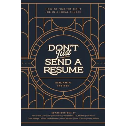 Don't Just Send a Resume: How to Find the Right Job in a Local Church