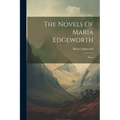 The Novels Of Maria Edgeworth: Helen