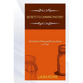 Secrets to Canning Mastery