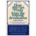 How You Can Profit from the Coming Devaluation