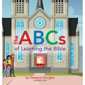 The ABCs of Learning the Bible