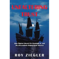 Unfaltering Trust: How Pilgrim Edward Fitz Randolph Jr. and His Descendants Helped Build America