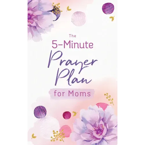 The 5-Minute Prayer Plan for Moms